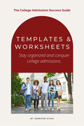 The College Admissions Success Companion Workbook and Templates